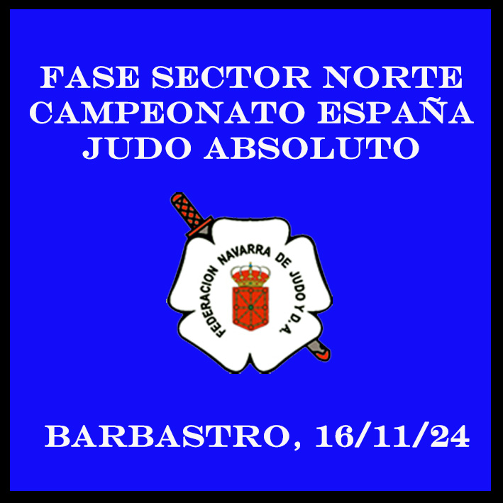 RESULTADOS - Fase sector Norte Cpto España de Judo Absoluto. Barbastro 16-11-24